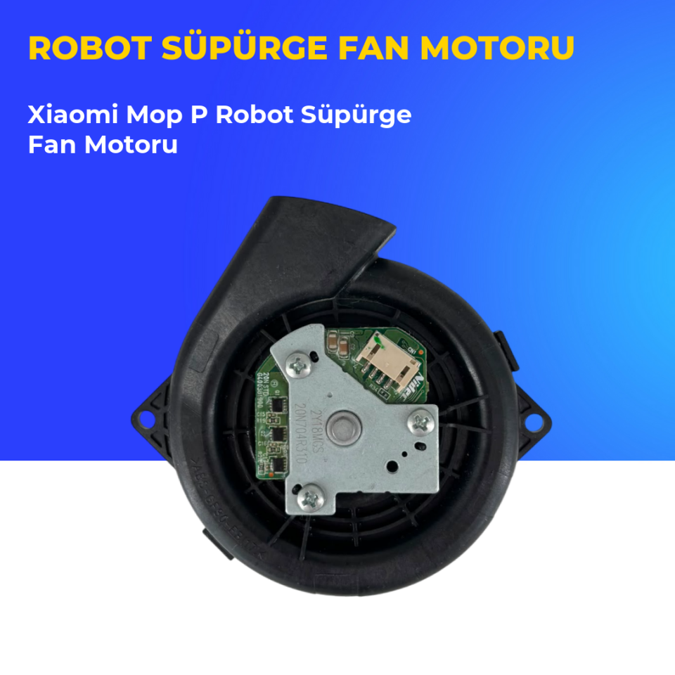 Xiaomi Mop P Robot Süpürge Fan Motoru