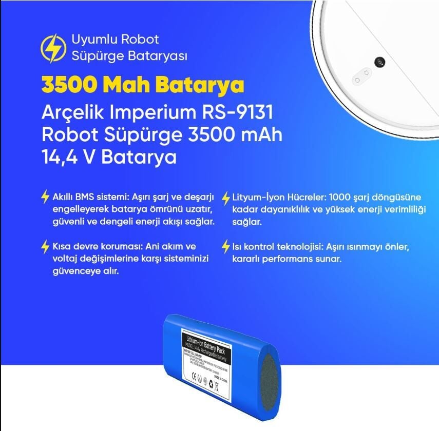 Arçelik Imperium Rs - 9131 Robot Süpürge 3500 Mah Batarya – Orjinal Uyumlu Uzun Ömürlü, Yüksek Performans Pil