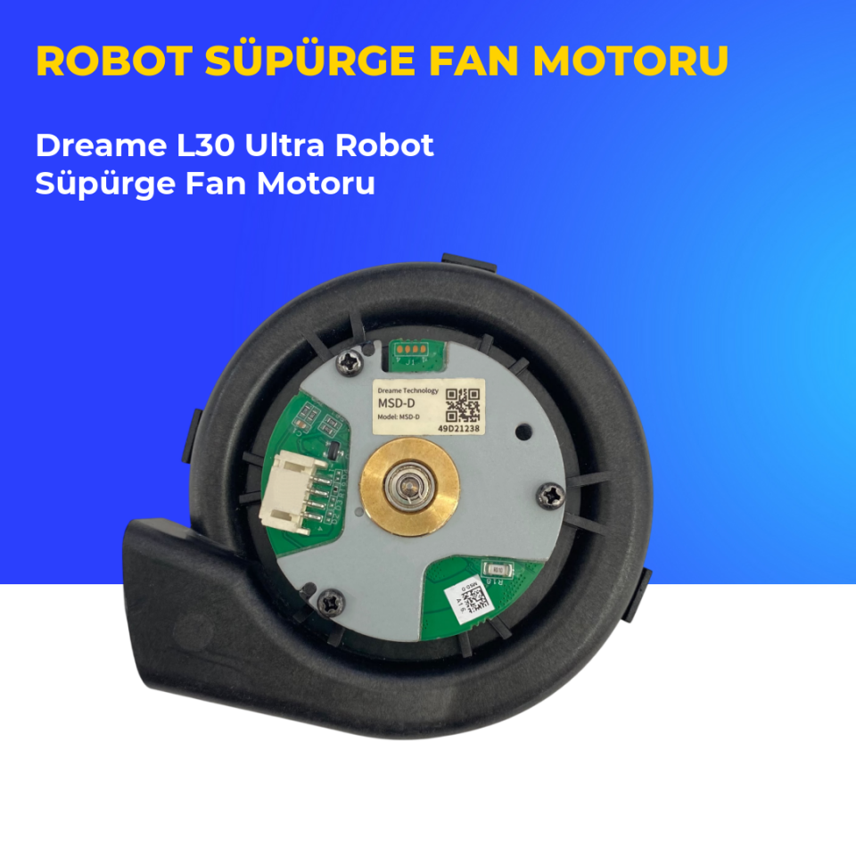 Dreame L30 Ultra Robot Süpürge Fan Motoru