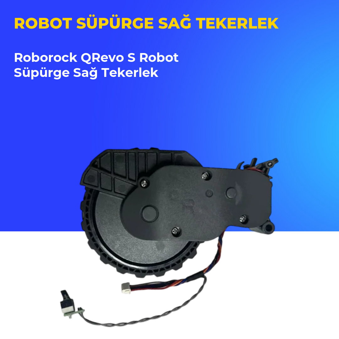 Roborock QRevo S Robot Süpürge Sağ Tekerlek