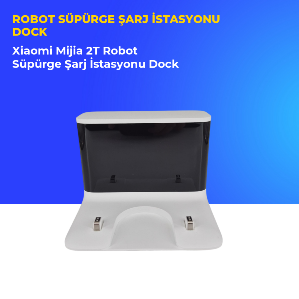 Xiaomi Mijia 2T Robot Süpürge Şarj İstasyonu Dock