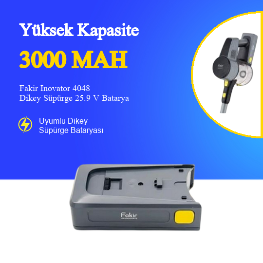 Fakir Inovator 4048 Dikey Süpürge 3000 mAh 25.9 V Batarya – Orjinal Uyumlu Uzun Ömürlü, Yüksek Performans Pil