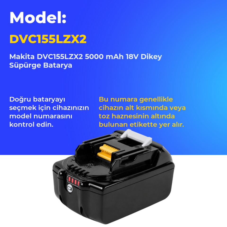 Makita DVC155LZX2 5000 mAh 18V Dikey Süpürge Batarya