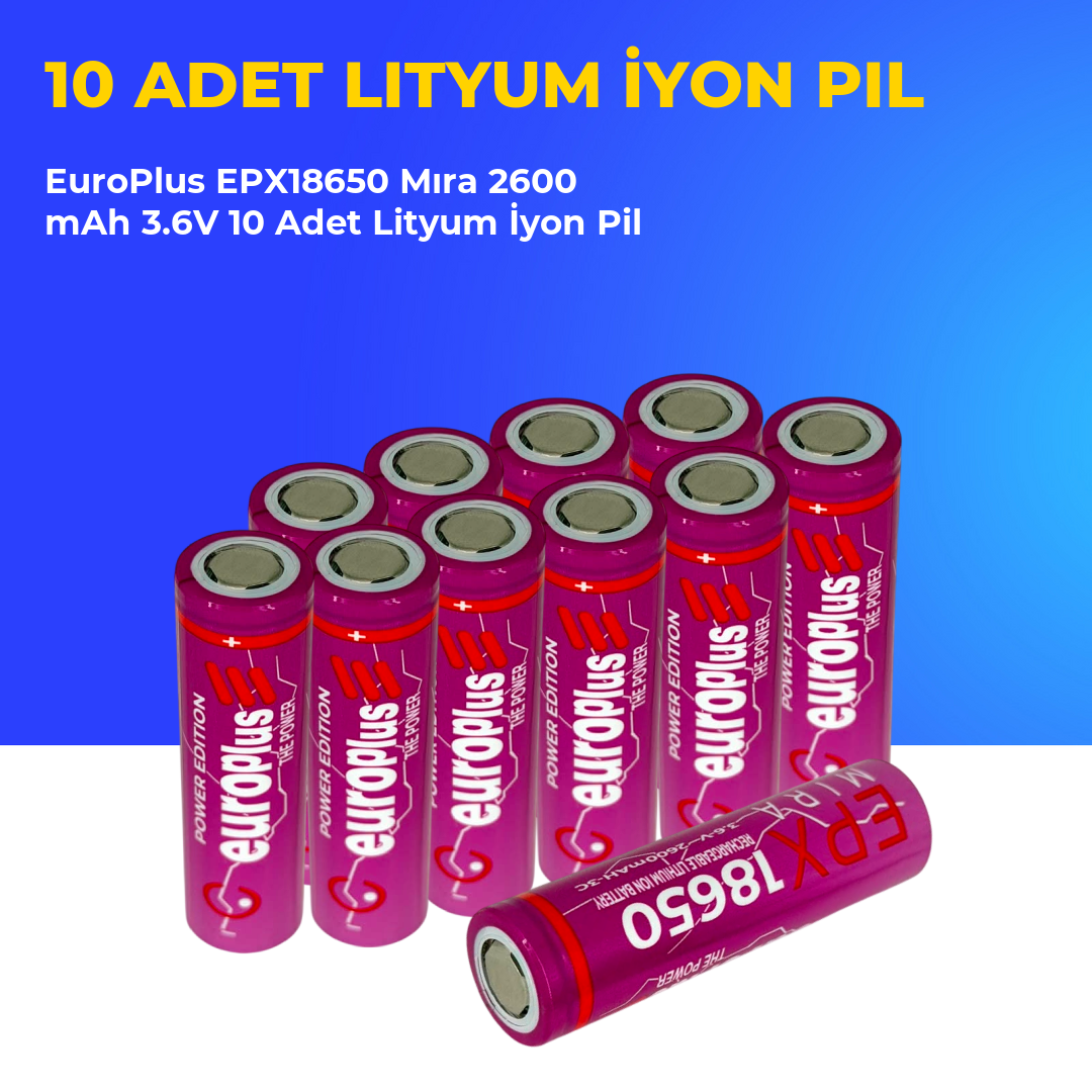 EuroPlus EPX18650 Mıra 2600 mAh 3.6V 10 Adet Lityum İyon Pil