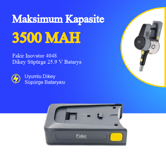 Fakir Inovator 4048 Dikey Süpürge 3500 mAh 25.9 V Batarya – Orjinal Uyumlu Uzun Ömürlü, Yüksek Performans Pil