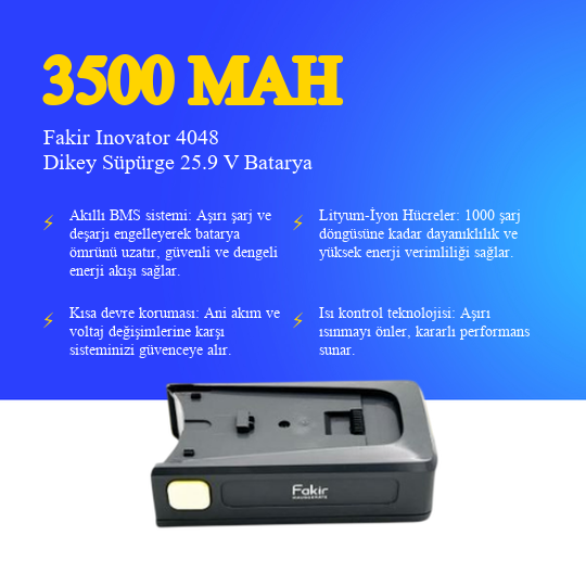 Fakir Inovator 4048 Dikey Süpürge 3500 mAh 25.9 V Batarya – Orjinal Uyumlu Uzun Ömürlü, Yüksek Performans Pil