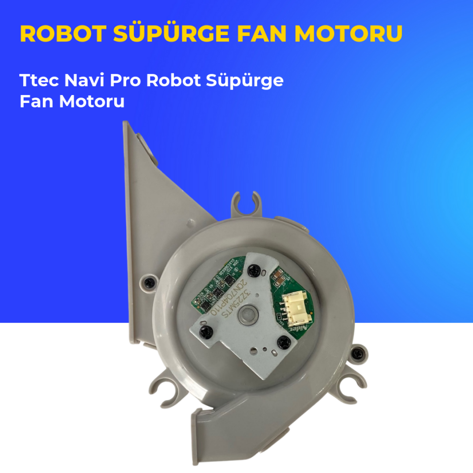 Ttec Navi Pro Robot Süpürge Fan Motoru