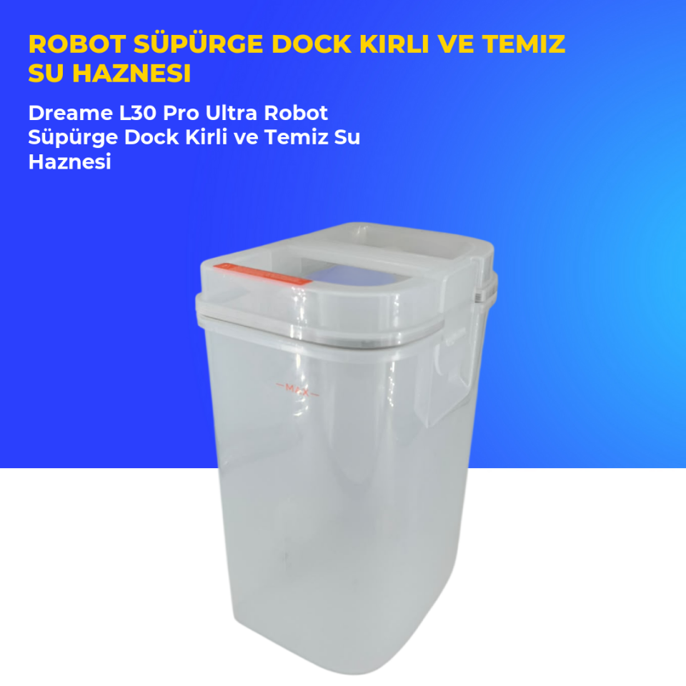 Dreame L30 Pro Ultra Robot Süpürge Dock Kirli ve Temiz Su Haznesi