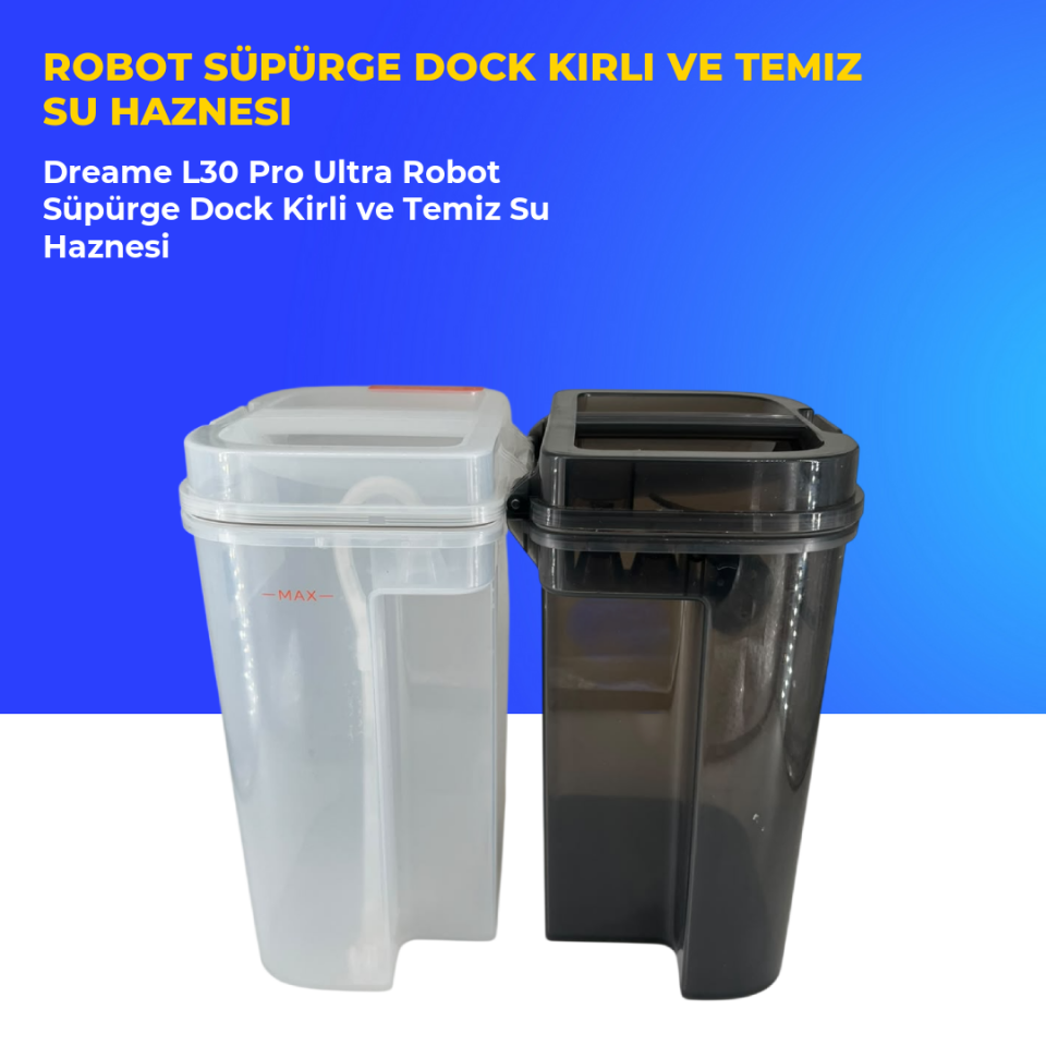 Dreame L30 Pro Ultra Robot Süpürge Dock Kirli ve Temiz Su Haznesi