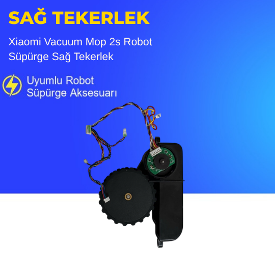 Xiaomi Vacuum Mop 2s Robot Süpürge Sağ Tekerlek