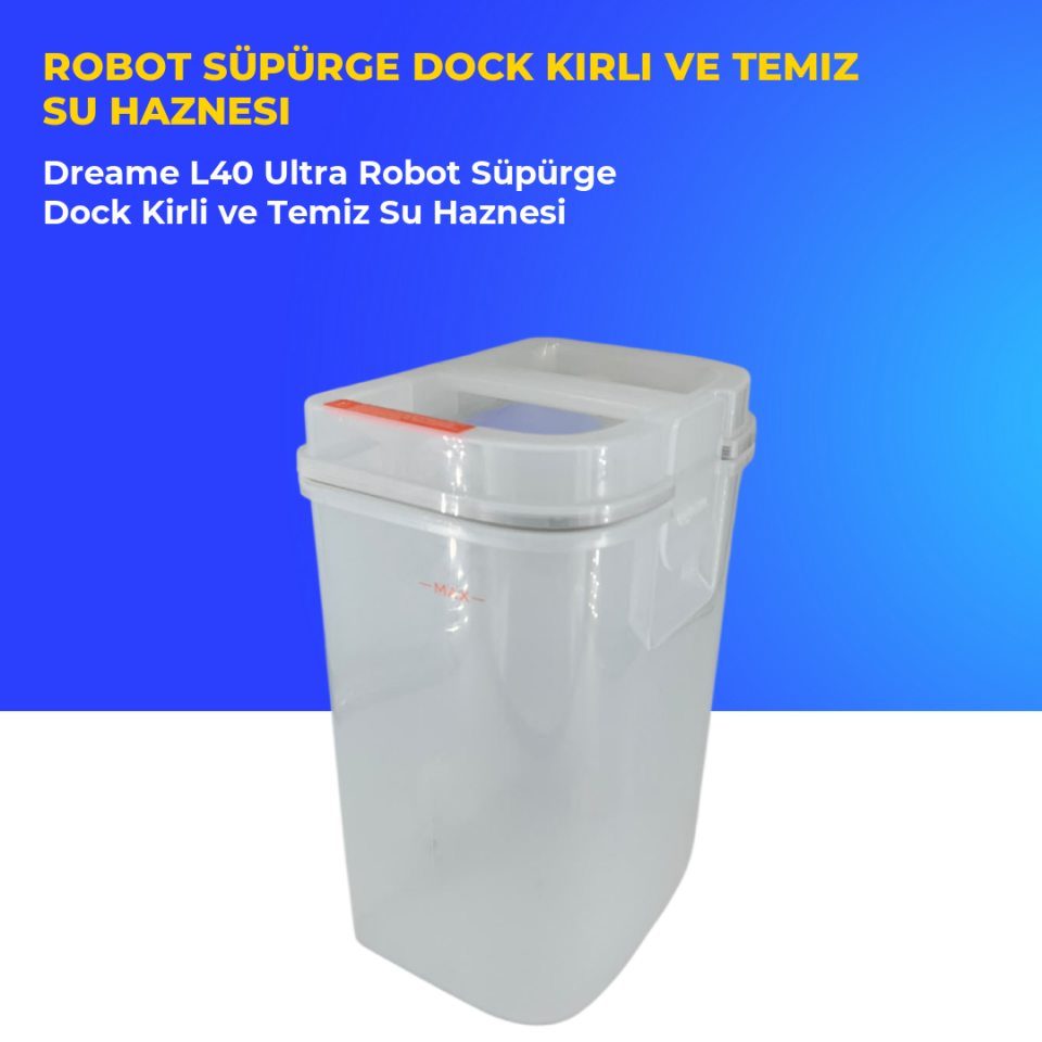 Dreame L40 Ultra Robot Süpürge Dock Kirli ve Temiz Su Haznesi