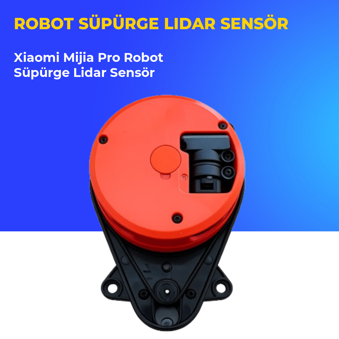 Xiaomi Mijia Pro Robot Süpürge Lidar Sensör