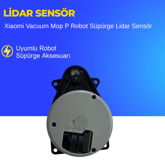 Xiaomi Vacuum Mop P Robot Süpürge Lidar Sensör