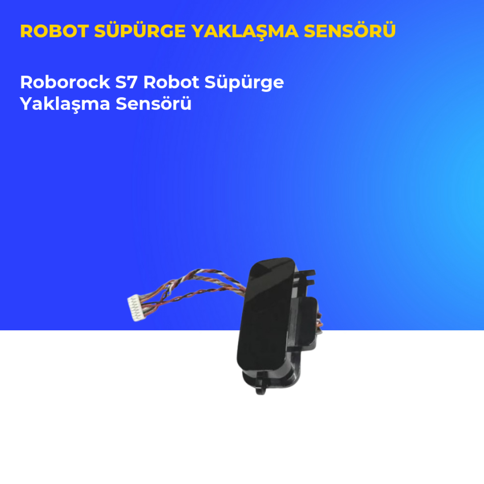 Roborock S7 Robot Süpürge Yaklaşma Sensörü