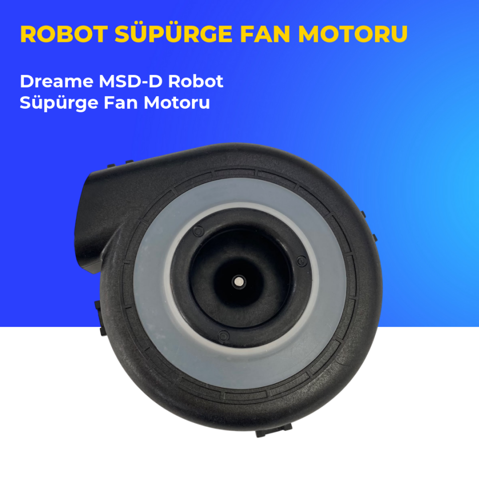 Dreame MSD-D Robot Süpürge Fan Motoru