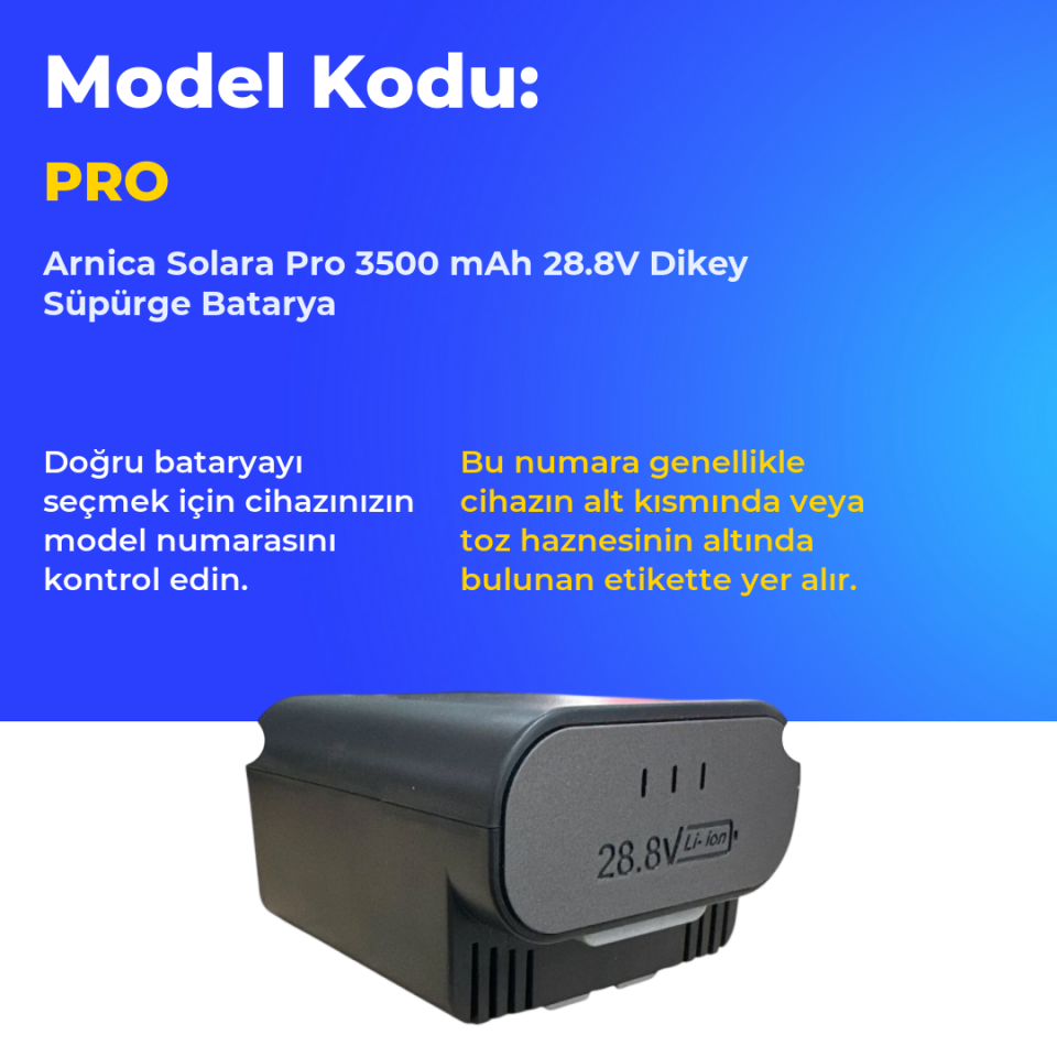 Arnica Solara Pro 3500 mAh 28.8V Dikey Süpürge Batarya