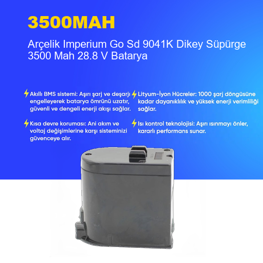 Arçelik Imperium Go Sd 9041K Dikey Süpürge 3500 Mah 28.8 V Batarya – Orjinal Uyumlu Uzun Ömürlü Pil