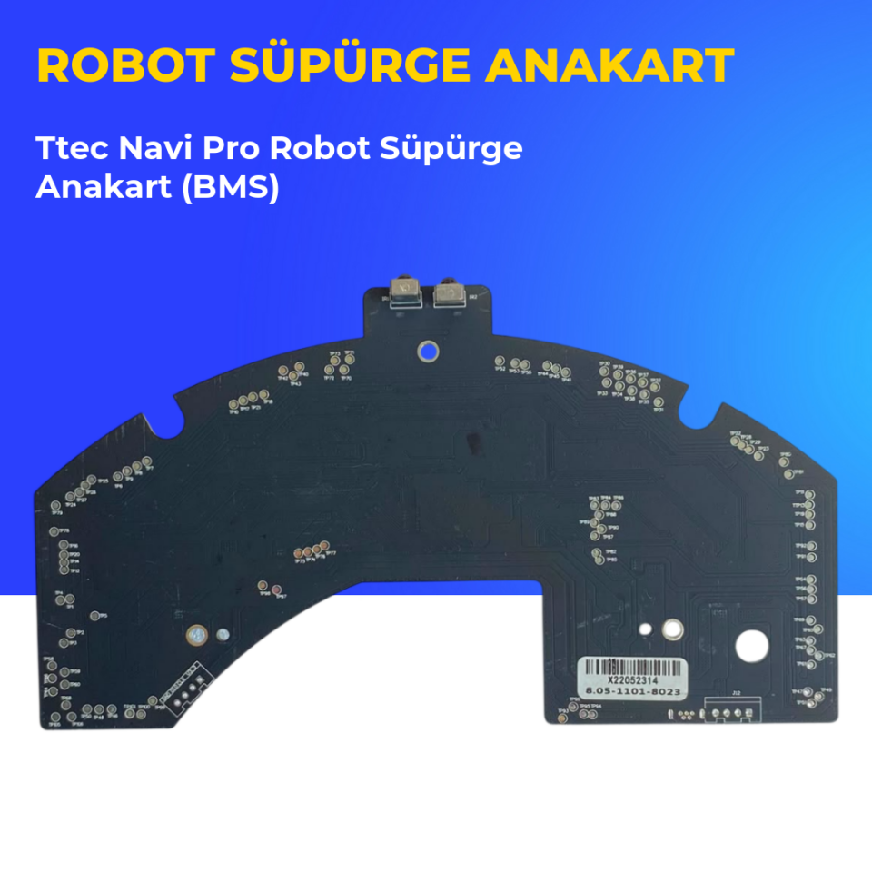 Ttec Navi Pro Robot Süpürge Anakart (BMS)