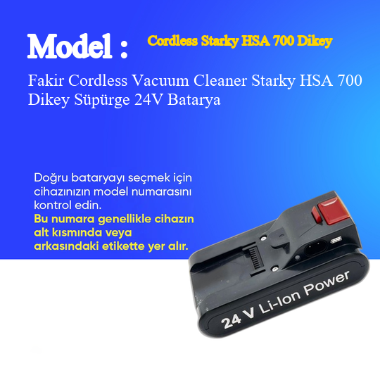 Fakir Cordless Vacuum Cleaner Starky HSA 700 Dikey Süpürge 3500 mAh 24V Batarya – Orjinal Uyumlu Uzun Ömürlü, Yüksek Performans Pil