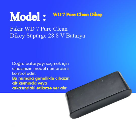 Fakir WD 7 Pure Clean Dikey Süpürge 3500 mAh 28.8 V Batarya – Orjinal Uyumlu Uzun Ömürlü, Yüksek Performans Pil