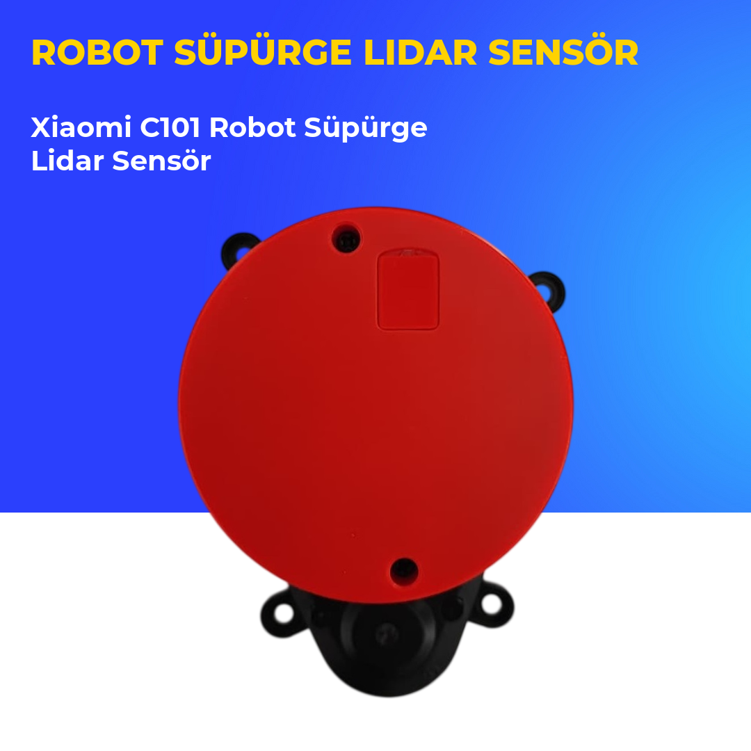 Xiaomi C101 Robot Süpürge Lidar Sensör