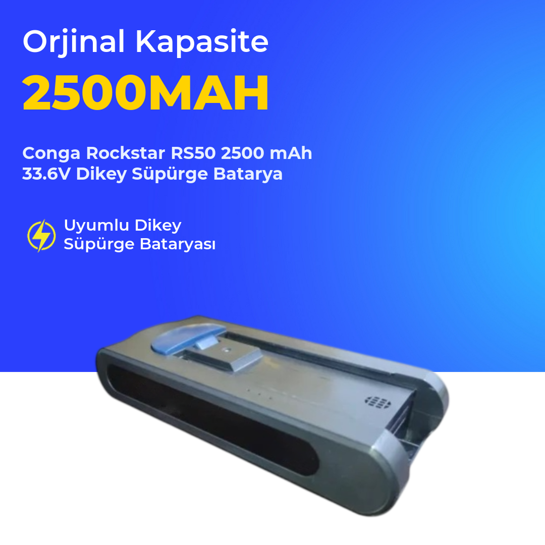 Conga Rockstar RS50 2500 mAh 33.6V Dikey Süpürge Batarya