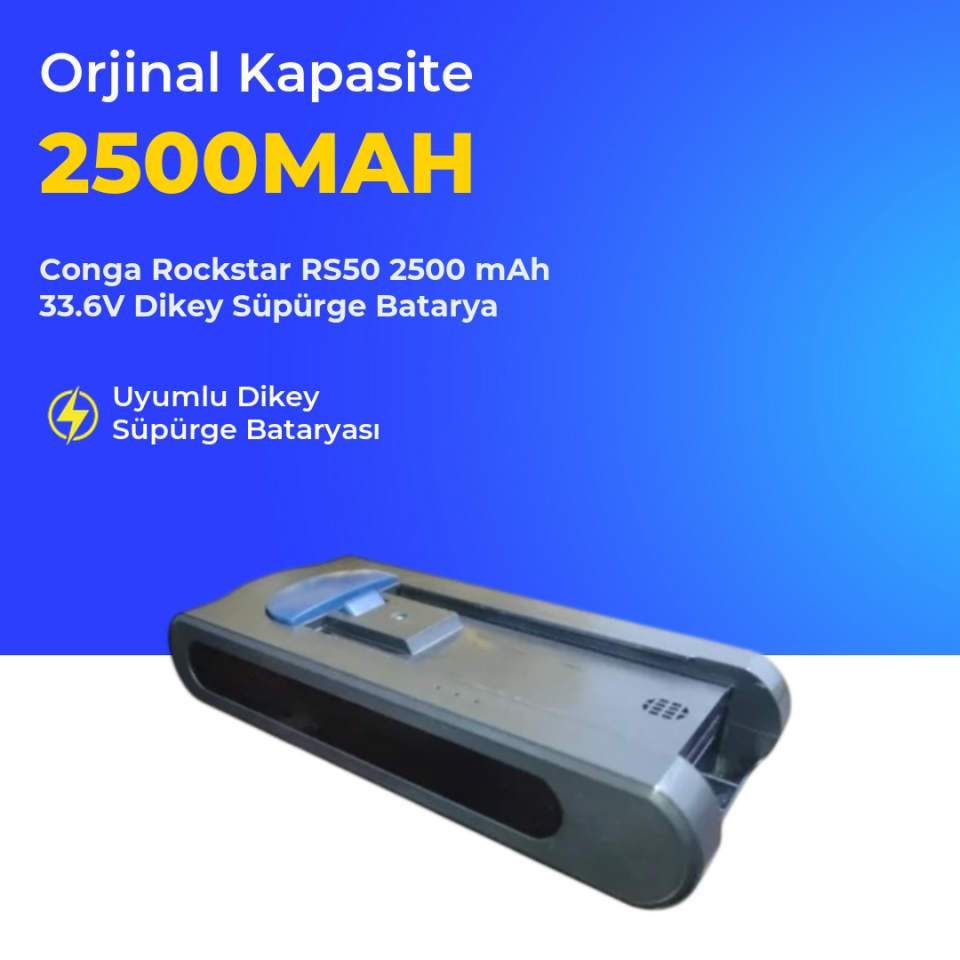 Conga Rockstar RS50 2500 mAh 33.6V Dikey Süpürge Batarya