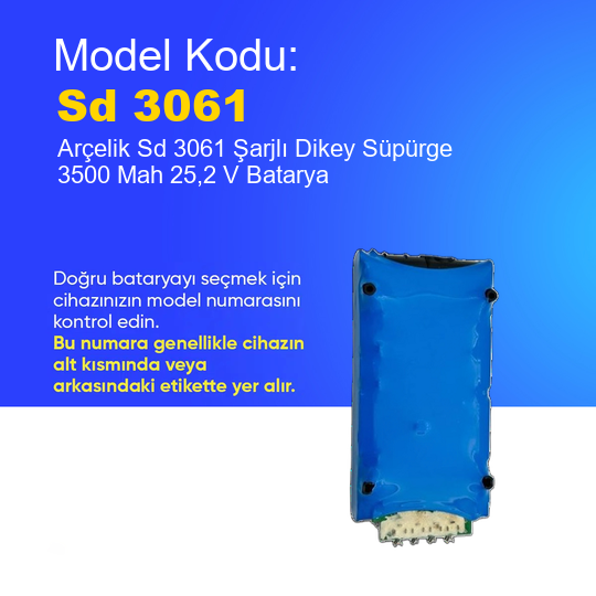 Arçelik Sd 3061 Şarjlı Dikey Süpürge 3500 Mah 25,2 V Batarya – Orjinal Uyumlu Uzun Ömürlü, Yüksek Performans Pil