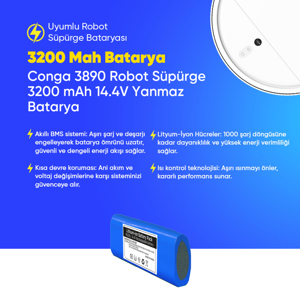 Conga 3890 Robot Süpürge 3200 mAh 14.4 V, Yanmaz Batarya – Orjinal Uyumlu Uzun Ömürlü, Yüksek Performans Pil