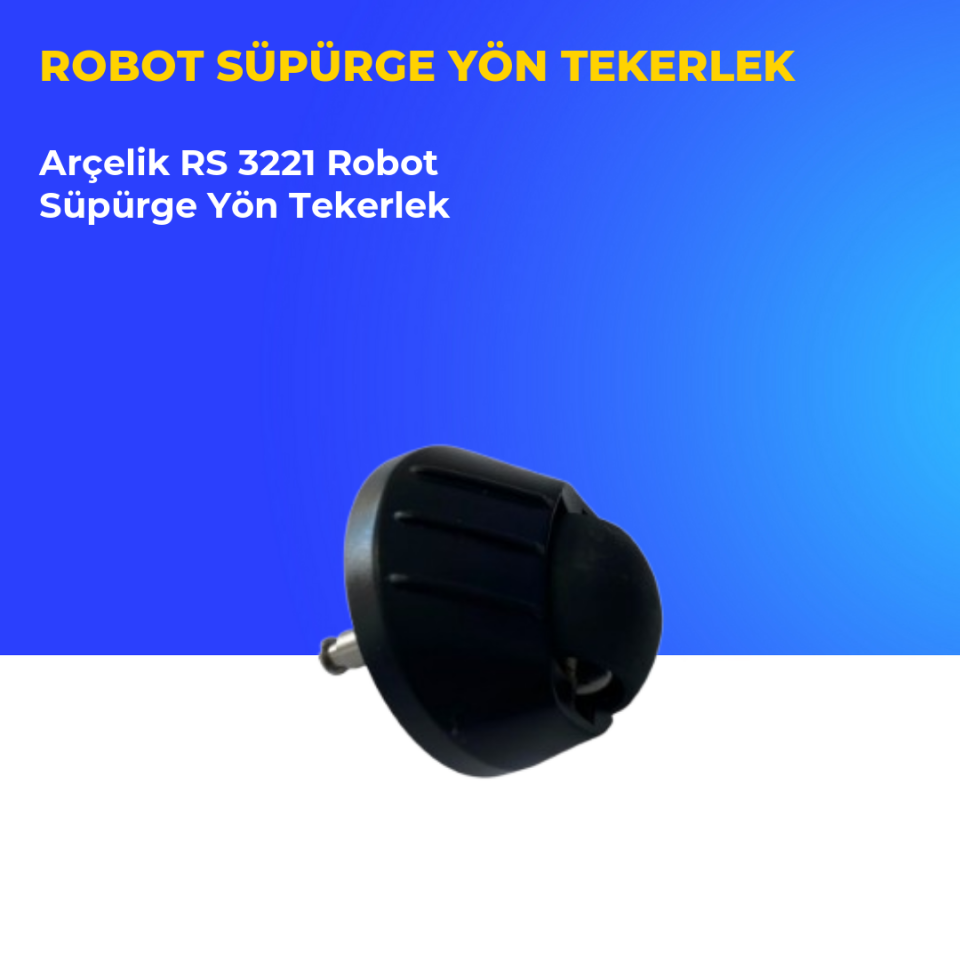Arçelik RS 3221 Robot Süpürge Yön Tekerlek