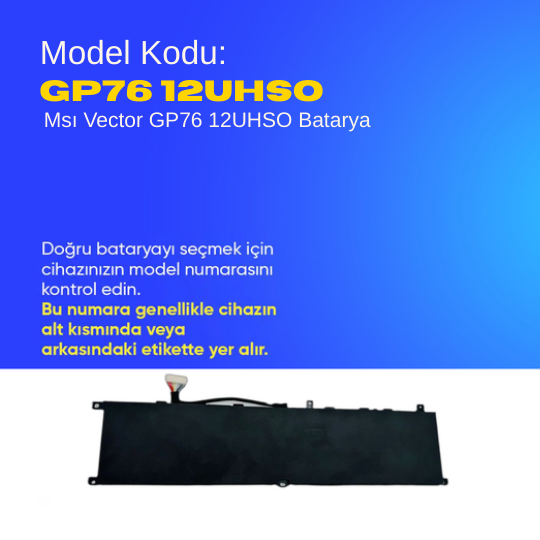 Msı Vector GP76 12UHSO Batarya Pil – Yüksek Performanslı, Uzun Ömürlü, Orijinal Uyumlu Güç Kaynağı