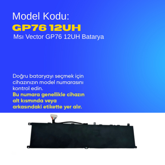 Msı Vector GP76 12UH Batarya Pil – Yüksek Performanslı, Uzun Ömürlü, Orijinal Uyumlu Güç Kaynağı