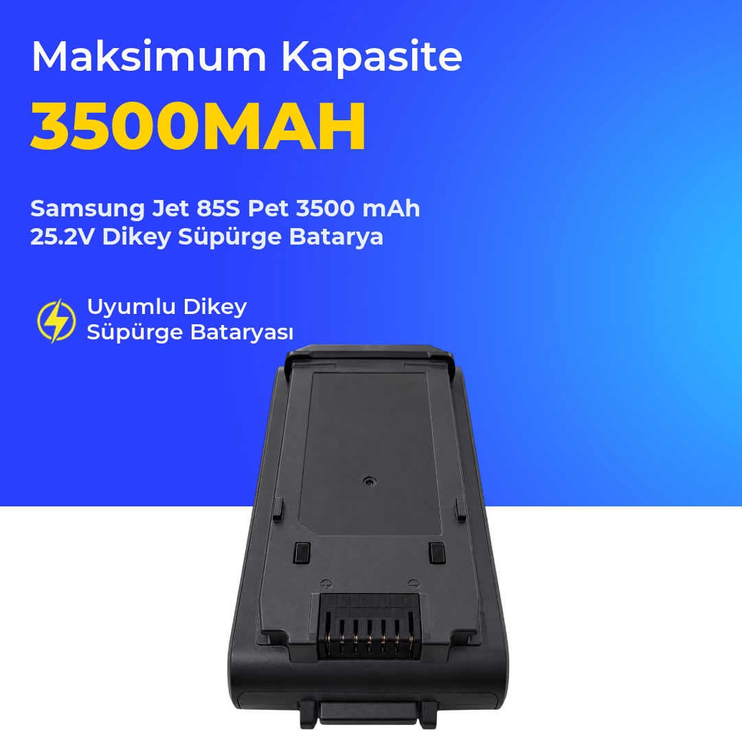 Samsung Jet 85S Pet 3500 mAh 25.2V Dikey Süpürge Batarya