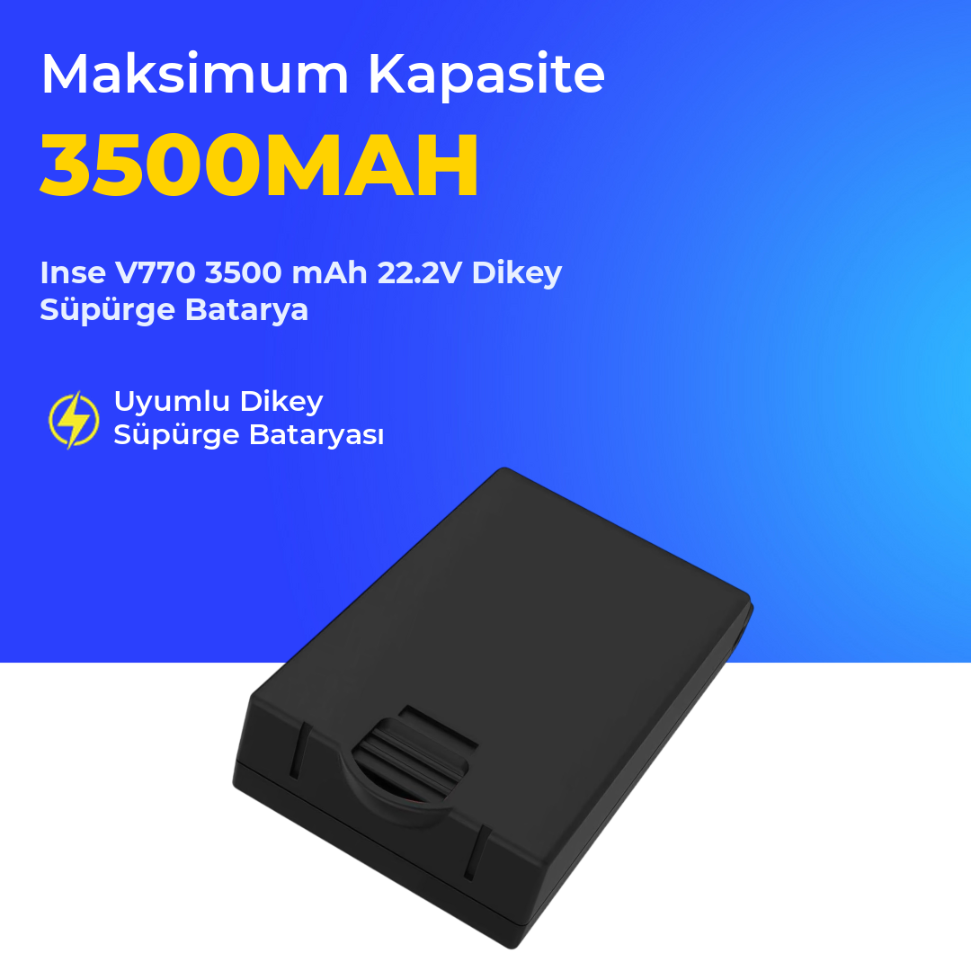 Inse V770 3500 mAh 22.2V Dikey Süpürge Batarya