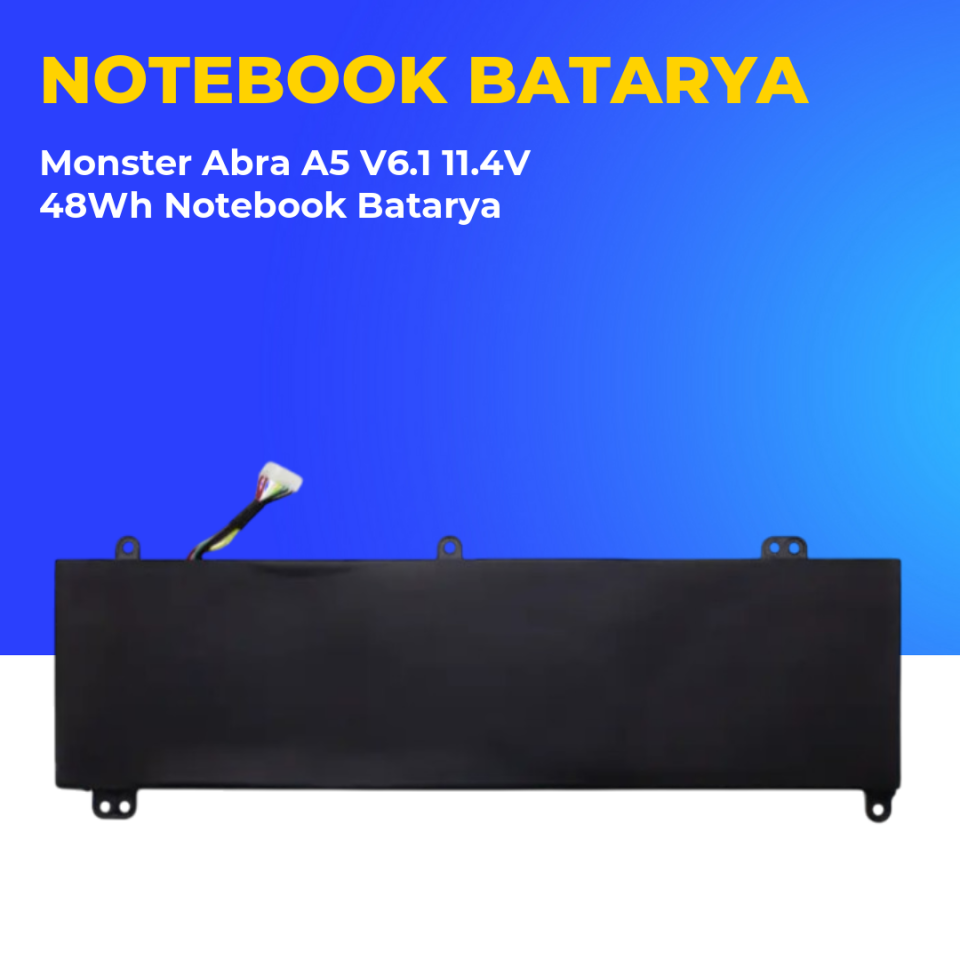 Monster Abra A5 V6.1 11.4V 48Wh Notebook Batarya