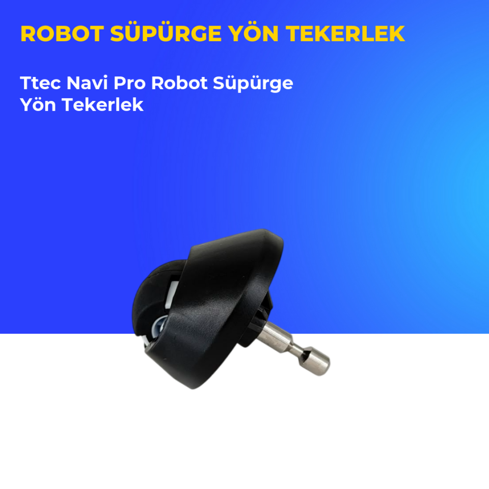 Ttec Navi Pro Robot Süpürge Yön Tekerlek