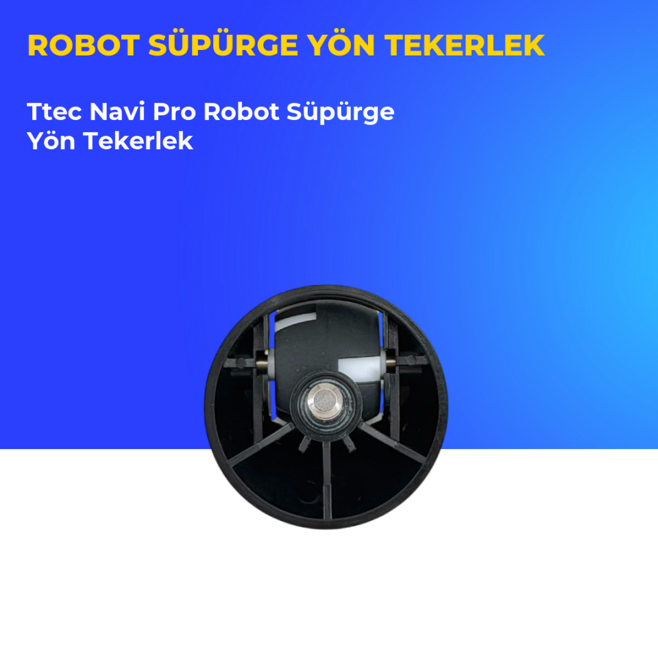 Ttec Navi Pro Robot Süpürge Yön Tekerlek