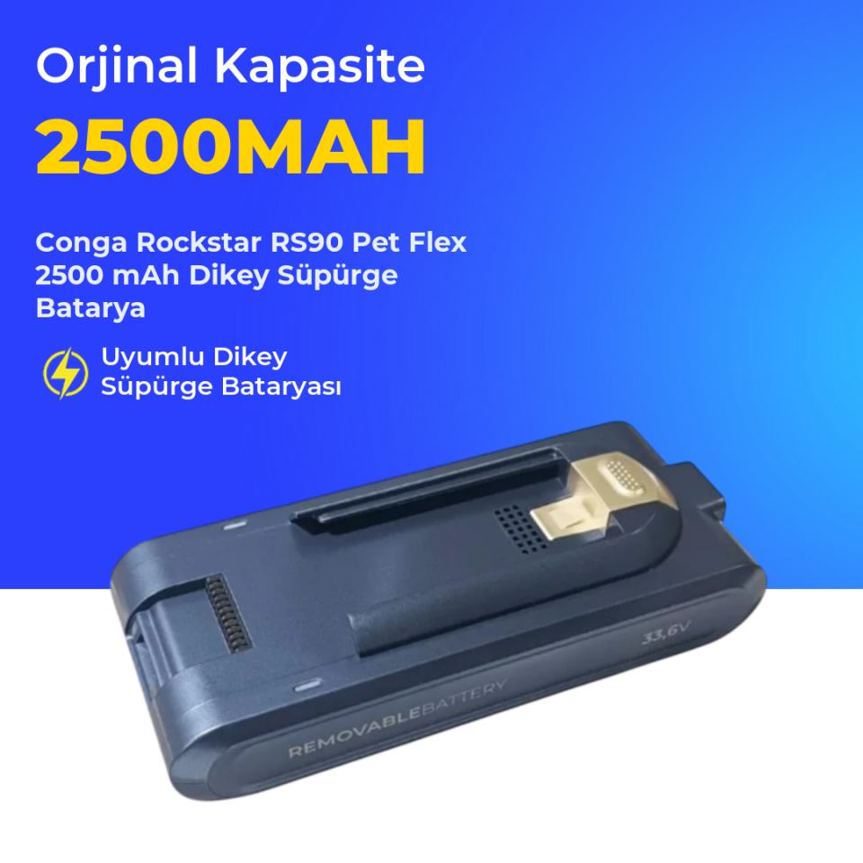 Conga Rockstar RS90 Pet Flex 2500 mAh Dikey Süpürge Batarya