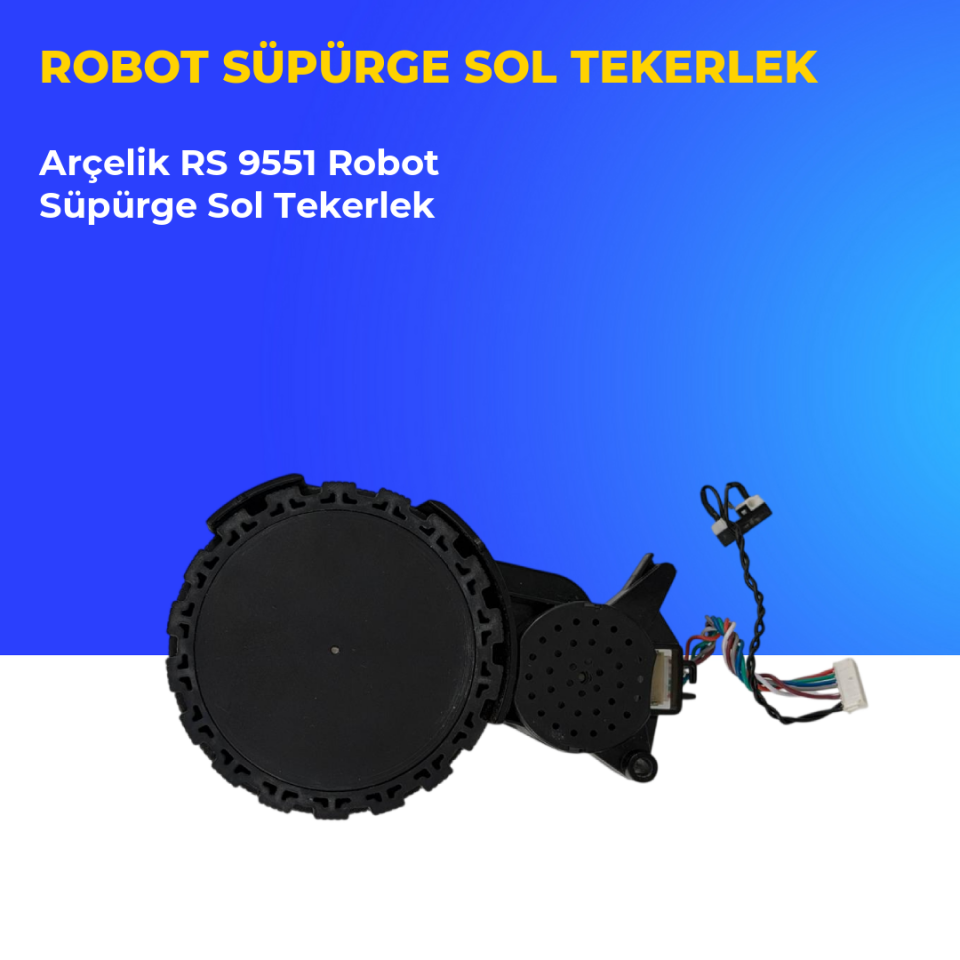 Arçelik RS 9551 Robot Süpürge Sol Tekerlek