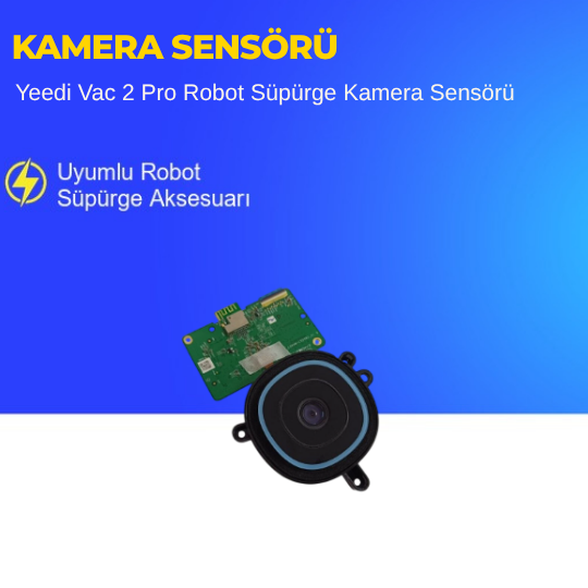 Yeedi Vac 2 Pro Robot Süpürge Kamera Sensörü
