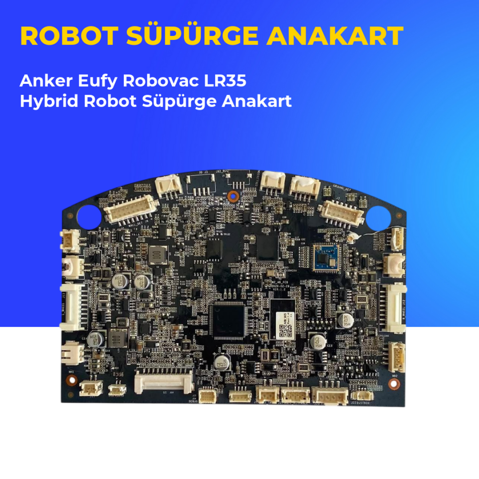 Anker Eufy Robovac LR35 Hybrid Robot Süpürge Anakart
