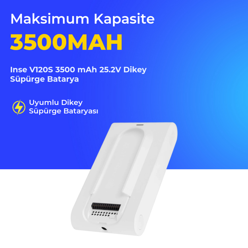 Inse V120S 3500 mAh 25.2V Dikey Süpürge Batarya