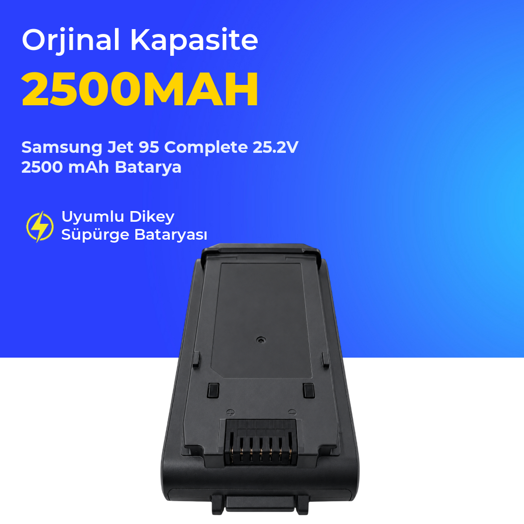 Samsung Jet 95 Complete 25.2V 2500 mAh Batarya