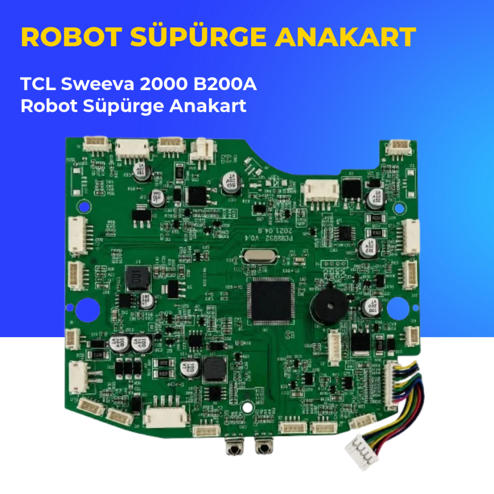 TCL Sweeva 2000 B200A Robot Süpürge Anakart