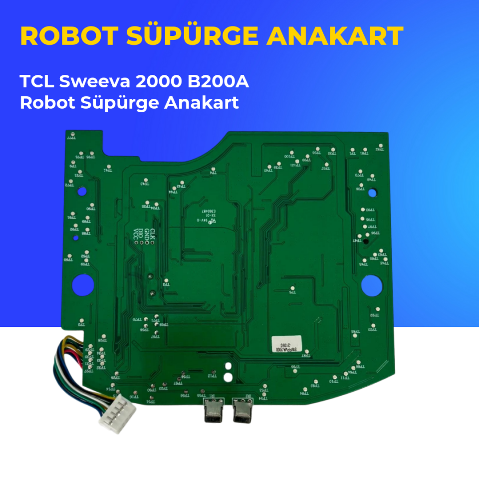 TCL Sweeva 2000 B200A Robot Süpürge Anakart