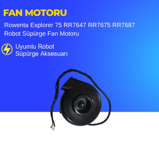 Rowenta Explorer 75 RR7647 RR7675 RR7687 Robot Süpürge Fan Motoru