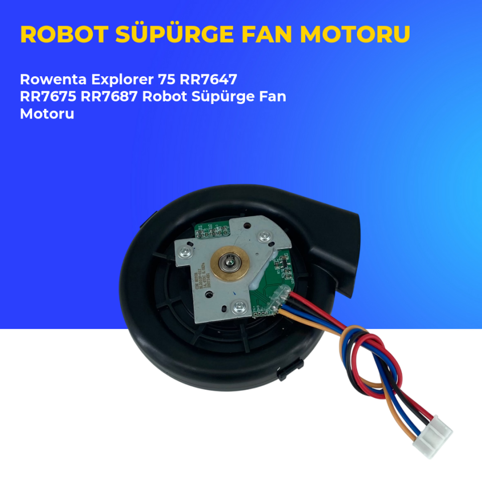 Rowenta Explorer 75 RR7647 RR7675 RR7687 Robot Süpürge Fan Motoru
