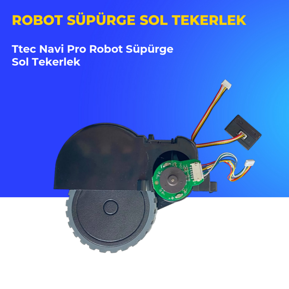 Ttec Navi Pro Robot Süpürge Sol Tekerlek