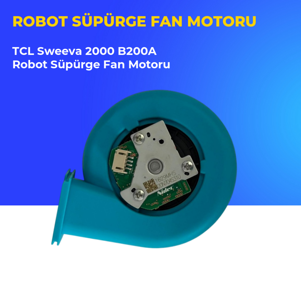 TCL Sweeva 2000 B200A Robot Süpürge Fan Motoru