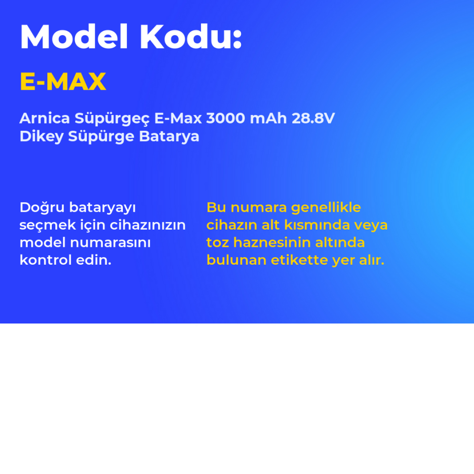 Arnica Süpürgeç E-Max 3000 mAh 28.8V Dikey Süpürge Batarya